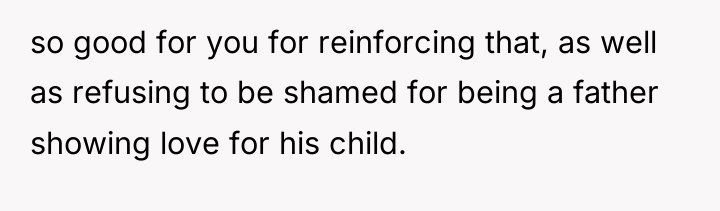 so good for you for reinforcing that, as well as...
