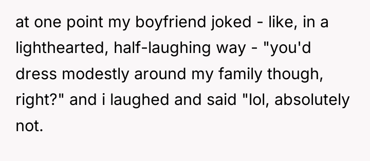 at one point my boyfriend joked - like, in a...