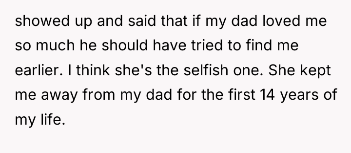 showed up and said that if my dad loved me...