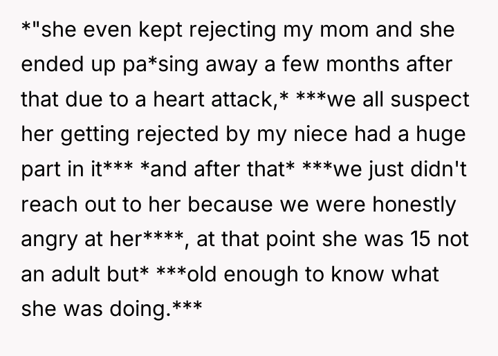 *"she even kept rejecting my mom and she ended up...