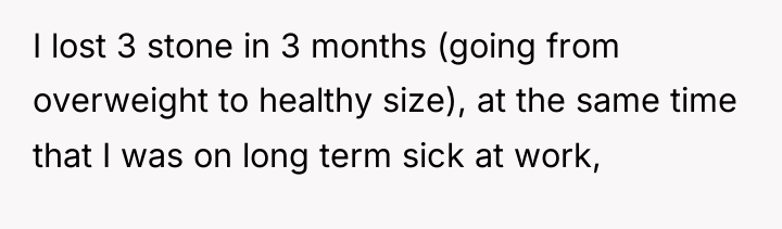 I lost 3 stone in 3 months (going from overweight...