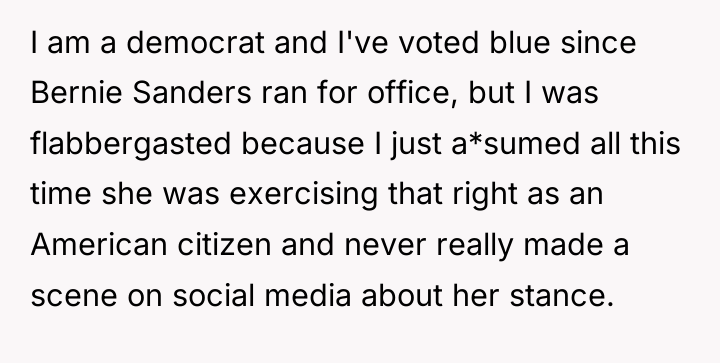 I am a democrat and I've voted blue since Bernie...