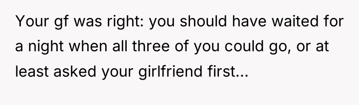 Your gf was right: you should have waited for a...