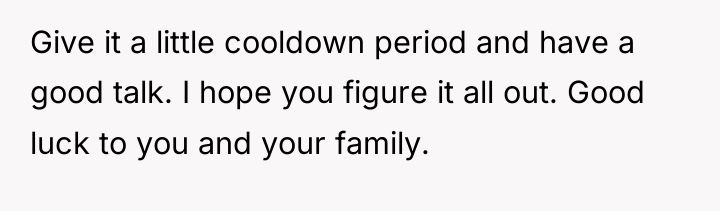 Give it a little cooldown period and have a good...