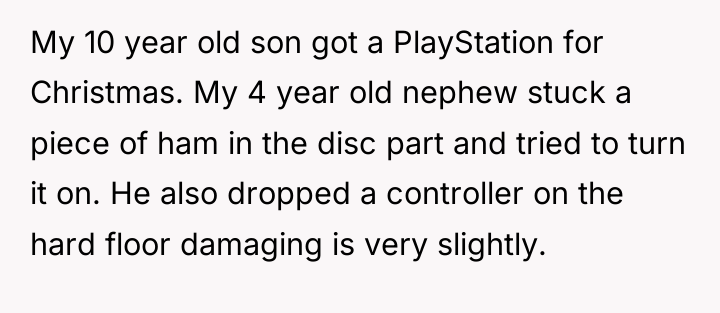 My 10 year old son got a PlayStation for Christmas....