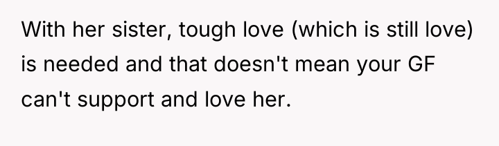 With her sister, tough love (which is still love) is...