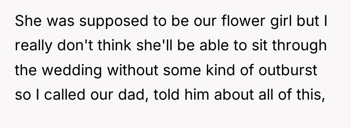 She was supposed to be our flower girl but I...