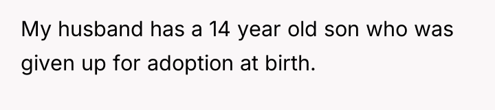 My husband has a 14 year old son who was...
