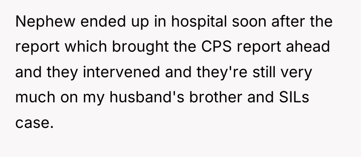 Nephew ended up in hospital soon after the report which...