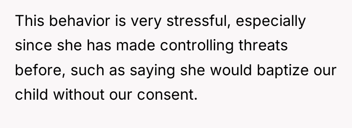 This behavior is very stressful, especially since she has made...