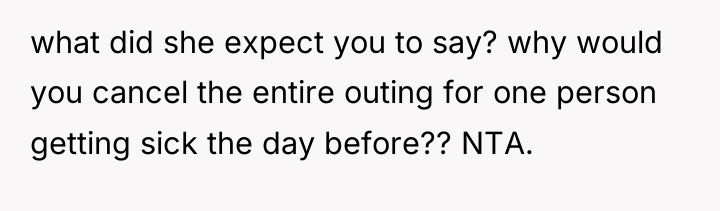what did she expect you to say? why would you...