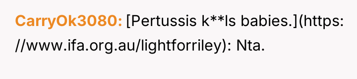 CarryOk3080 [Pertussis k**ls babies.](https: //www.ifa.org.au/lightforriley): Nta.