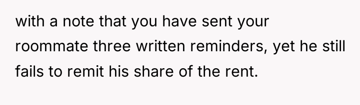 with a note that you have sent your roommate three...