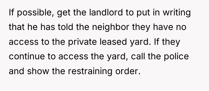 If possible, get the landlord to put in writing that...
