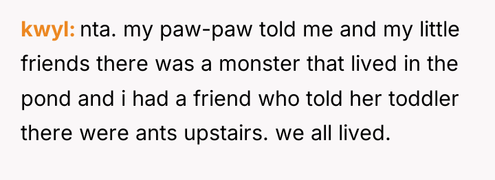 kwyl nta. my paw-paw told me and my little friends...