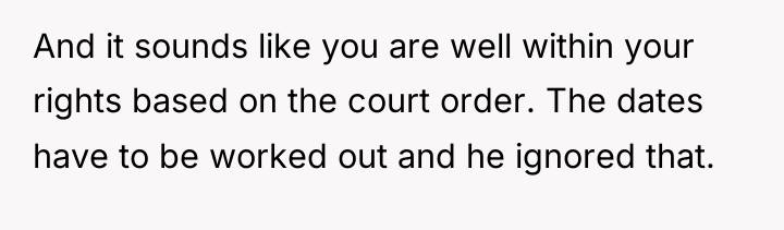 And it sounds like you are well within your rights...