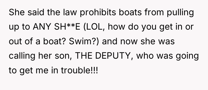She said the law prohibits boats from pulling up to...