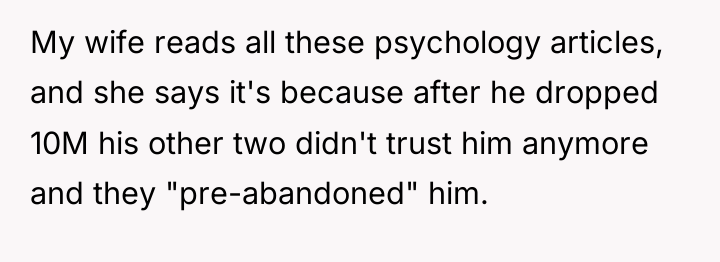 My wife reads all these psychology articles, and she says...