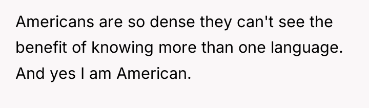 Americans are so dense they can't see the benefit of...