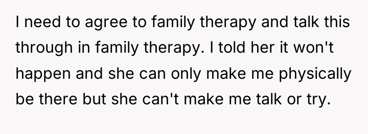 I need to agree to family therapy and talk this...
