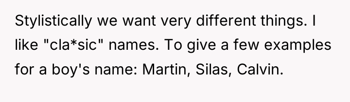 Stylistically we want very different things. I like "cla*sic" names....