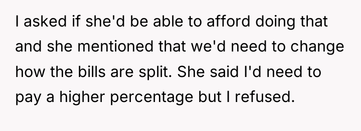 I asked if she'd be able to afford doing that...