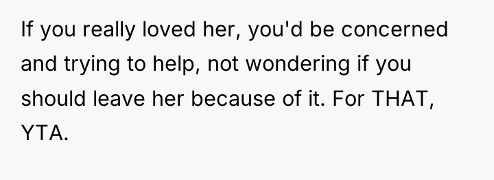 If you really loved her, you'd be concerned and trying...