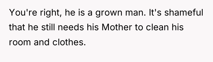 You're right, he is a grown man. It's shameful that...