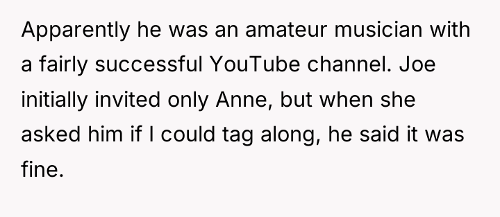 Apparently he was an amateur musician with a fairly successful...