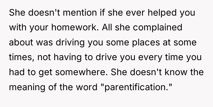 She doesn't mention if she ever helped you with your...