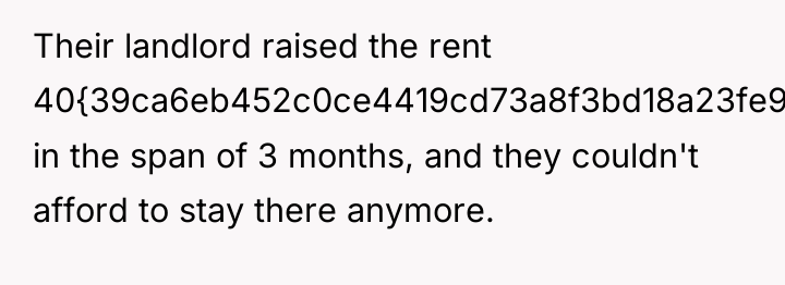 Their landlord raised the rent 40{39ca6eb452c0ce4419cd73a8f3bd18a23fe95ab4febb092bc2ab1b542eeea82f} in the span of...