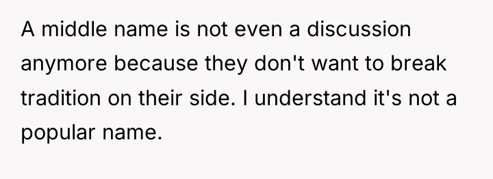 A middle name is not even a discussion anymore because...