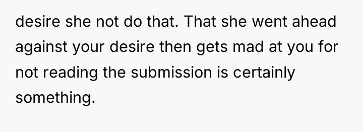 desire she not do that. That she went ahead against...