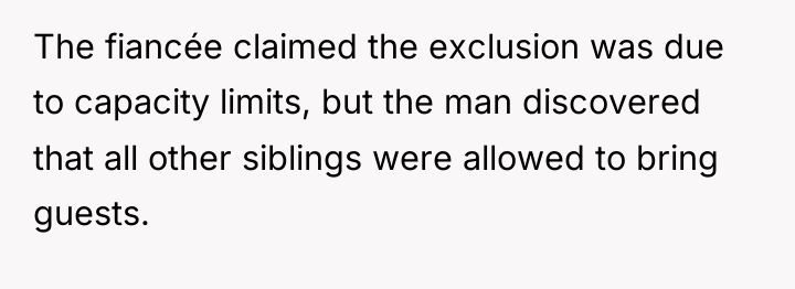 The fiancée claimed the exclusion was due to capacity limits,...