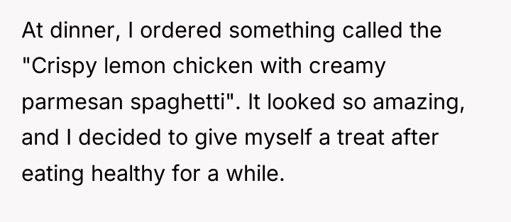 At dinner, I ordered something called the "Crispy lemon chicken...