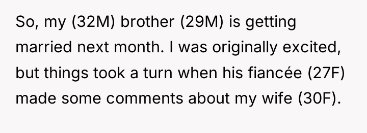So, my (32M) brother (29M) is getting married next month....