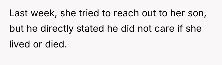 Last week, she tried to reach out to her son,...