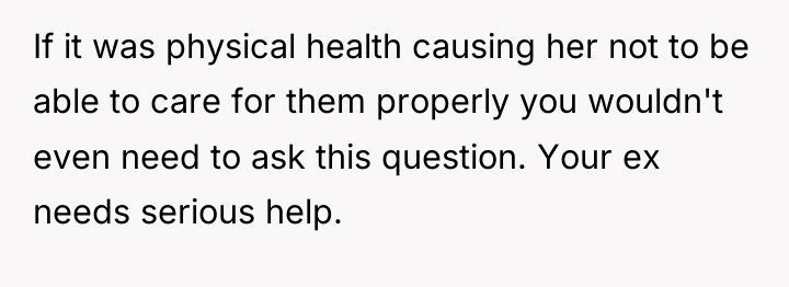 If it was physical health causing her not to be...