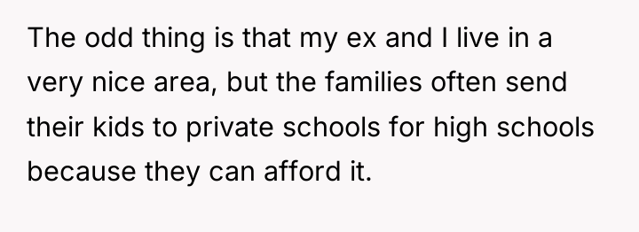 The odd thing is that my ex and I live...