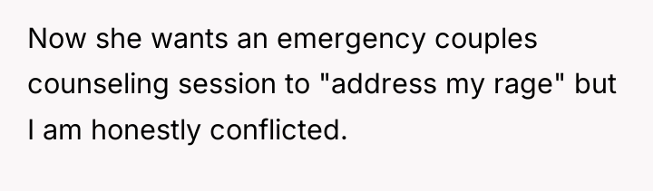 Now she wants an emergency couples counseling session to "address...