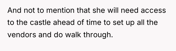 And not to mention that she will need access to...