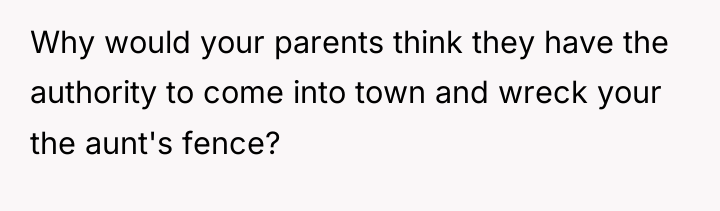 Why would your parents think they have the authority to...