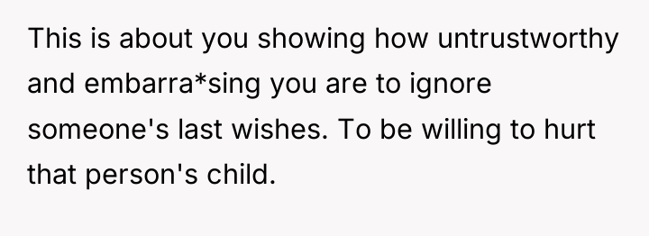 This is about you showing how untrustworthy and embarra*sing you...