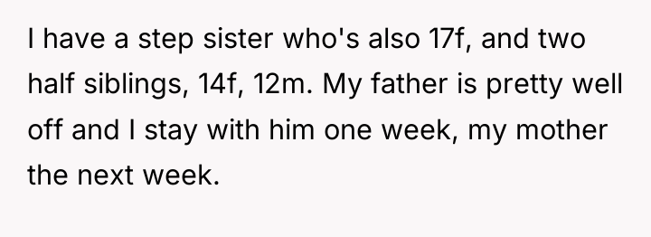 I have a step sister who's also 17f, and two...