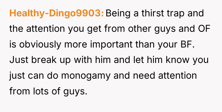 Healthy-Dingo9903 Being a thirst trap and the attention you get...