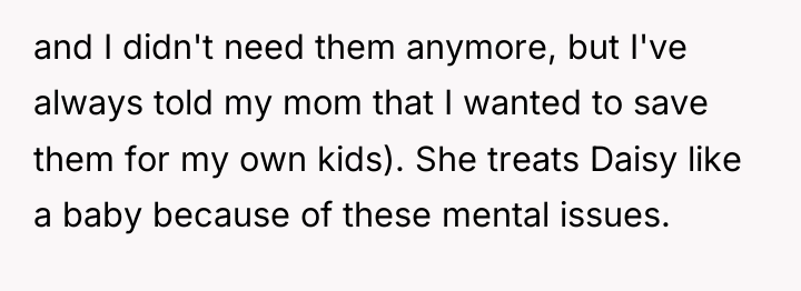 and I didn't need them anymore, but I've always told...