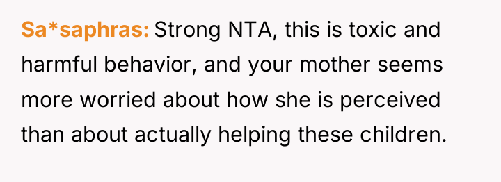 Sa*saphras Strong NTA, this is toxic and harmful behavior, and...