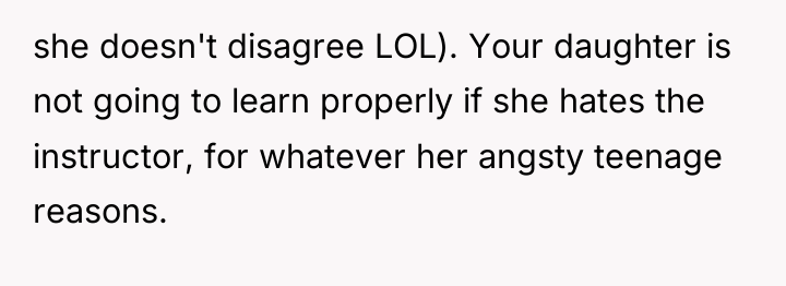 she doesn't disagree LOL). Your daughter is not going to...