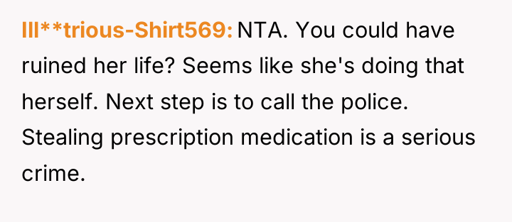 Ill**trious-Shirt569 NTA. You could have ruined her life? Seems like...