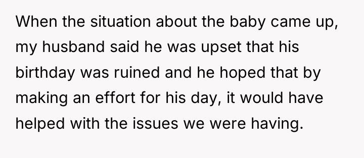 When the situation about the baby came up, my husband...